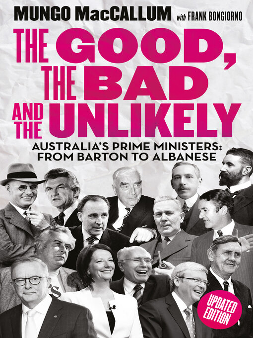 Title details for The Good, the Bad and the Unlikely by Mungo MacCallum - Available